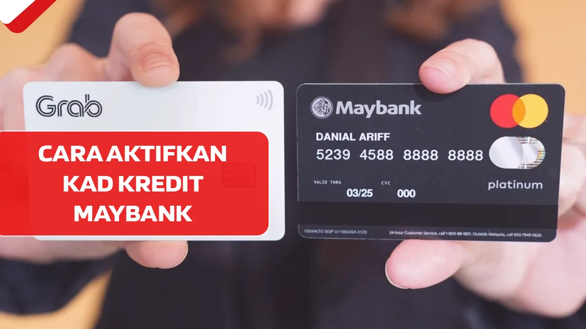 Cara Aktifkan Kad Kredit Maybank