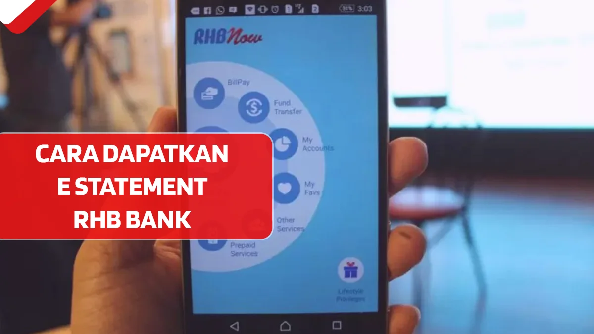 Cara Dapatkan e Statement RHB Bank