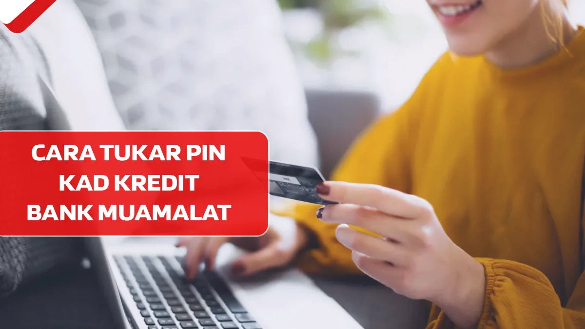 Cara Tukar PIN Kad Kredit Bank Muamalat