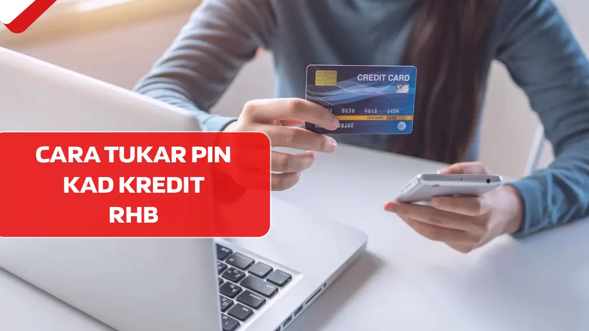 Cara Tukar PIN Kad Kredit RHB