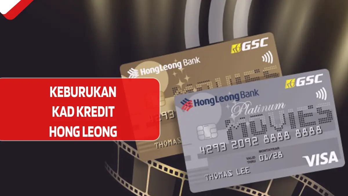 Keburukan Kad Kredit Hong Leong