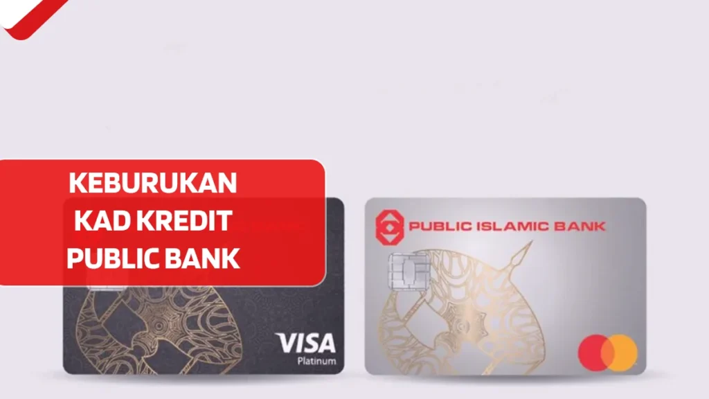 Keburukan Kad Kredit Public Bank