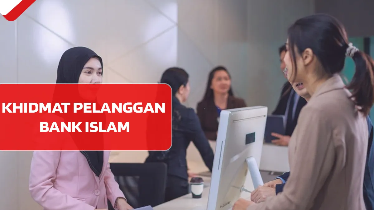 Khidmat Pelanggan Bank Islam