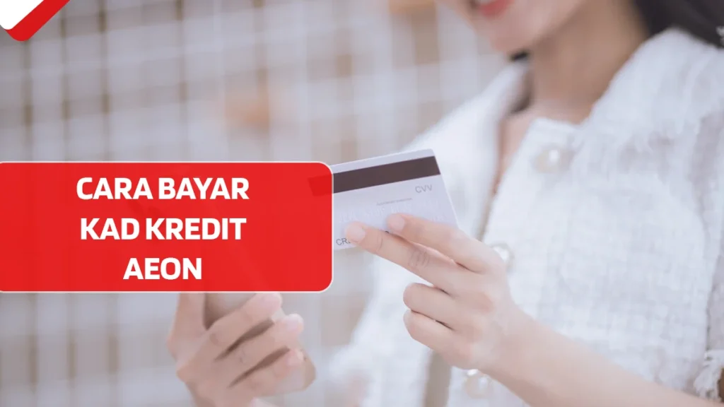 Cara Bayar Kad Kredit AEON