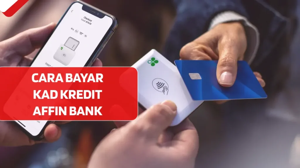 Cara Bayar Kad Kredit Affin Bank
