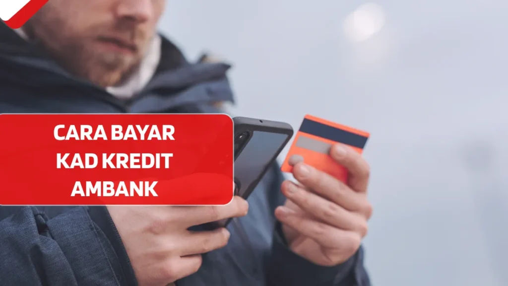 Cara Bayar Kad Kredit AmBank