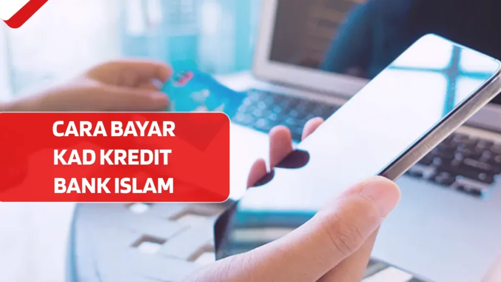 Cara Bayar Kad Kredit Bank Islam