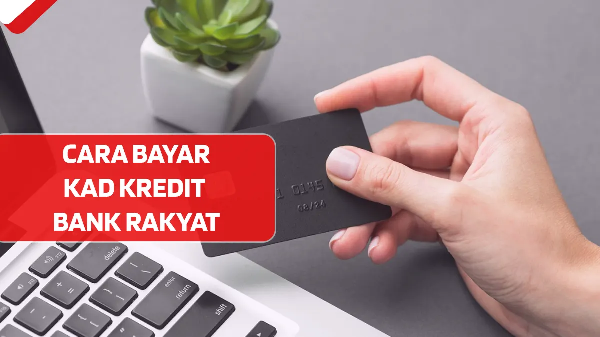 Cara Bayar Kad Kredit Bank Rakyat