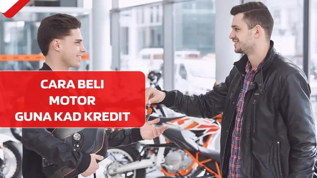 Cara Beli Motor Guna Kad Kredit