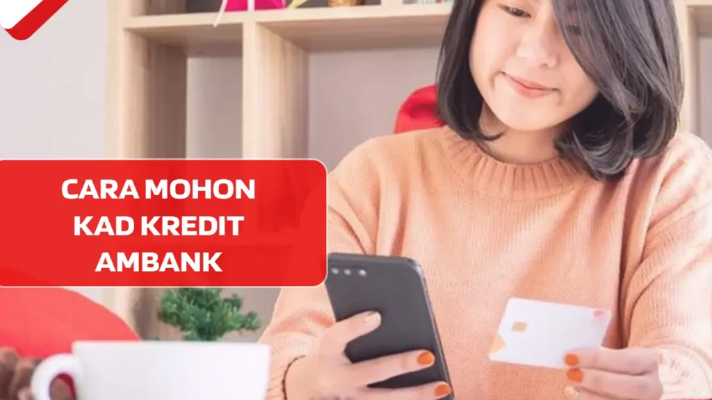 Cara Mohon Kad Kredit AmBank
