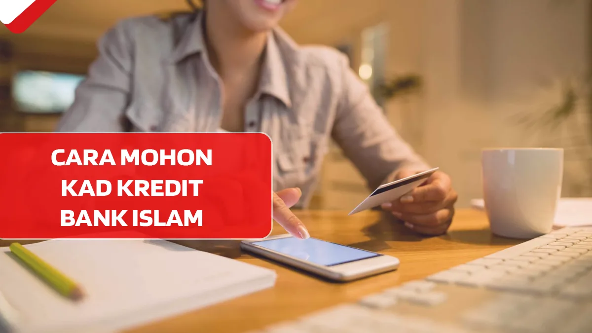 Cara Mohon Kad Kredit Bank Islam