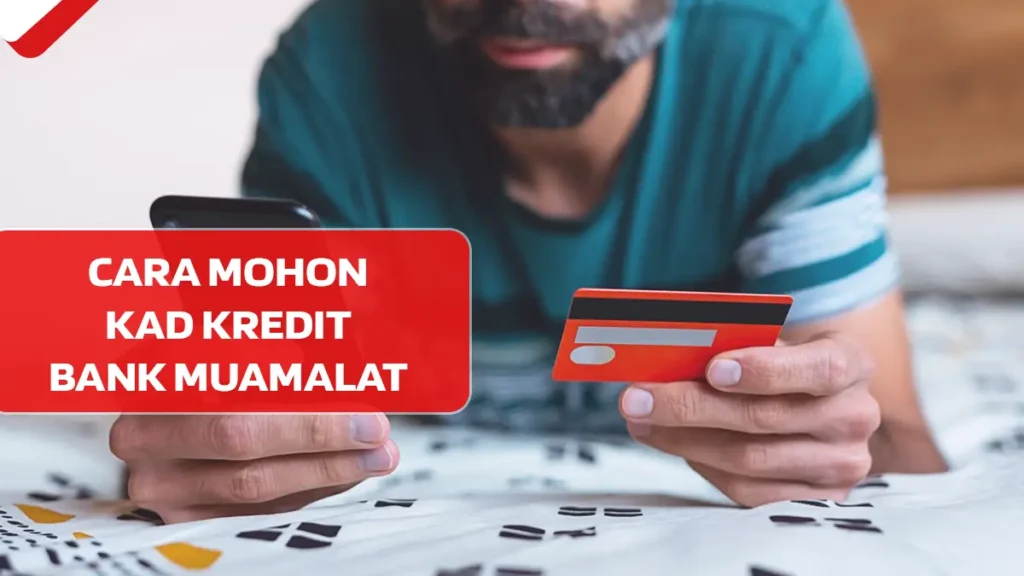 Cara Mohon Kad Kredit Bank Muamalat