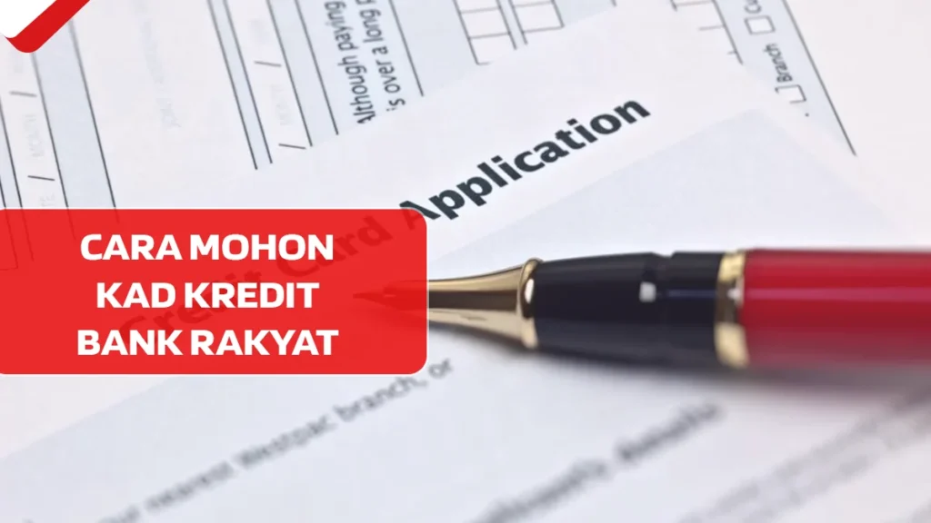 Cara Mohon Kad Kredit Bank Rakyat
