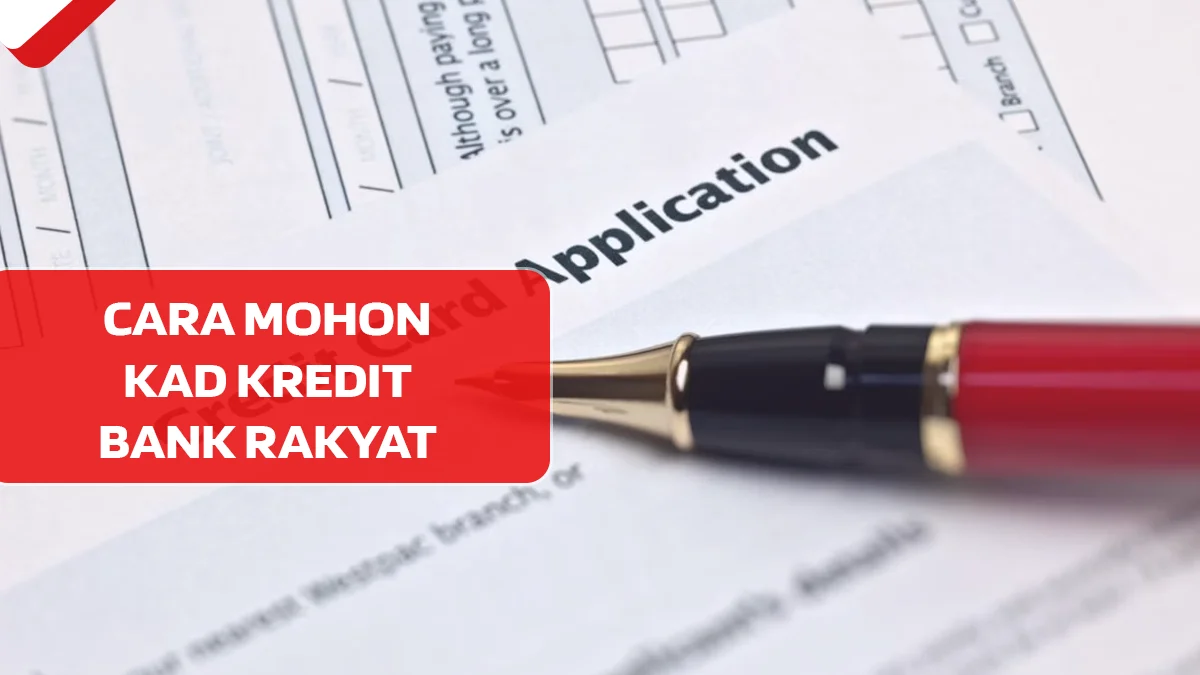 Cara Mohon Kad Kredit Bank Rakyat