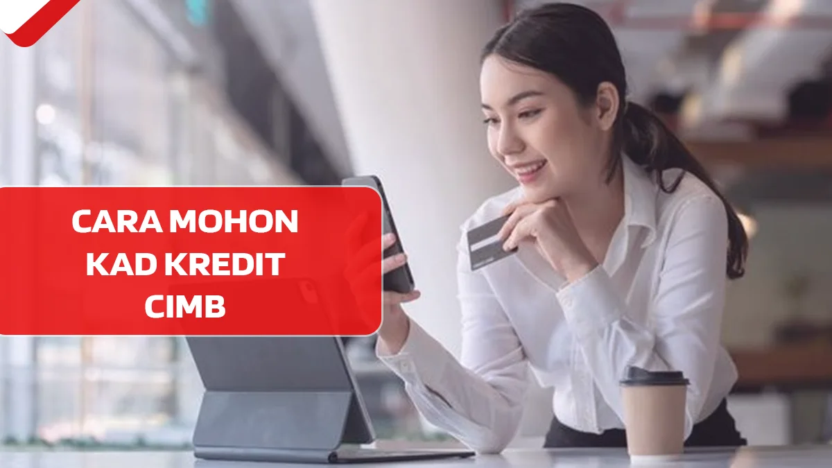 Cara Mohon Kad Kredit CIMB