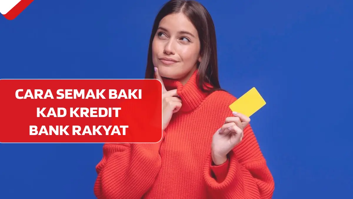 Cara Semak Baki Kad Kredit Bank Rakyat