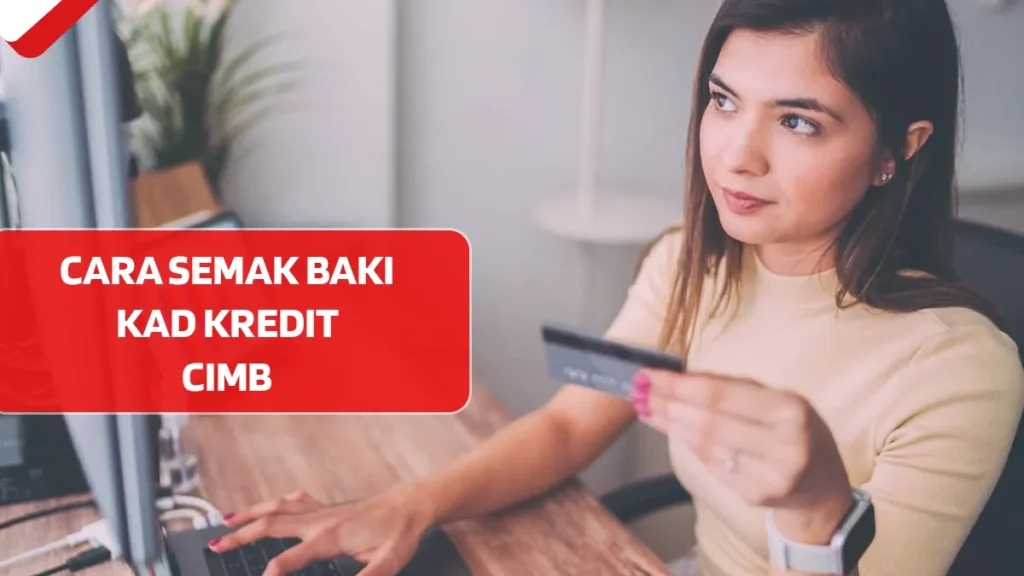 Cara Semak Baki Kad Kredit CIMB