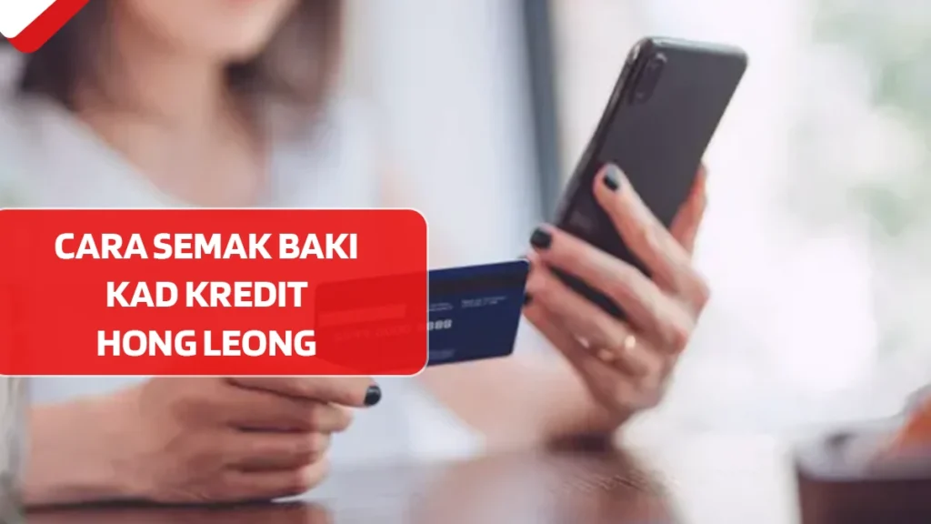 Cara Semak Baki Kad Kredit Hong Leong
