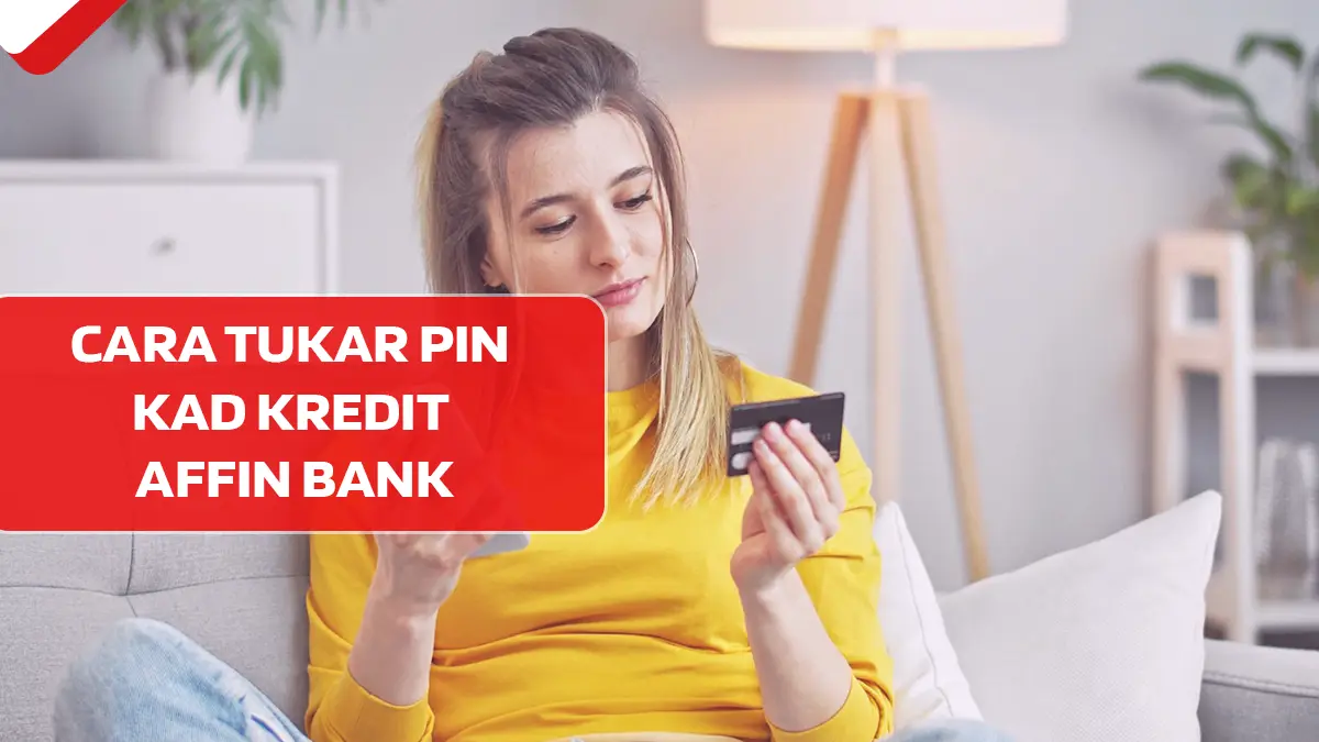 Cara Tukar PIN Kad Kredit AFFIN Bank