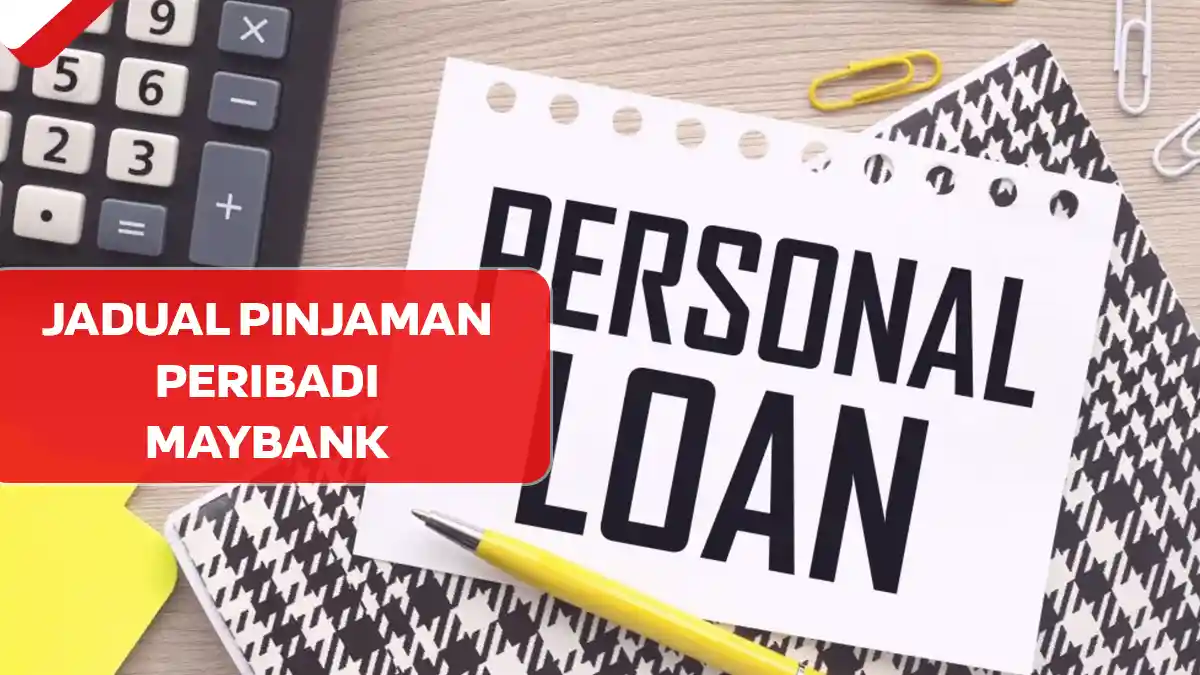Jadual Pinjaman Peribadi Maybank
