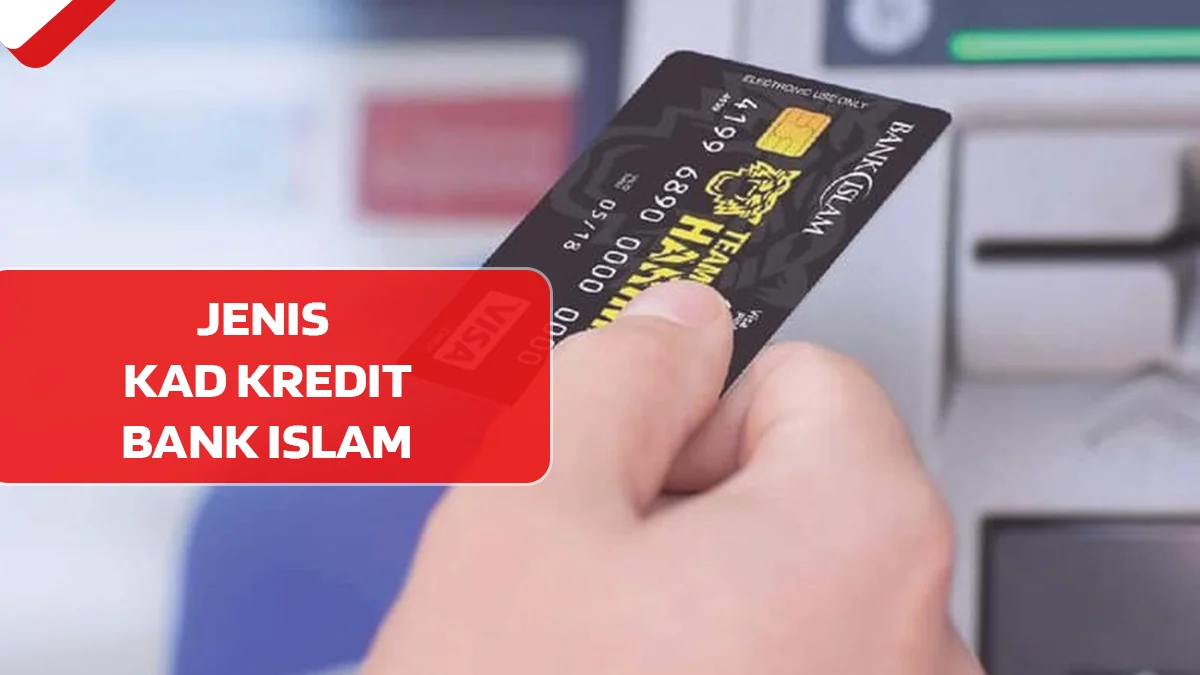 Jenis Kad Kredit Bank Islam