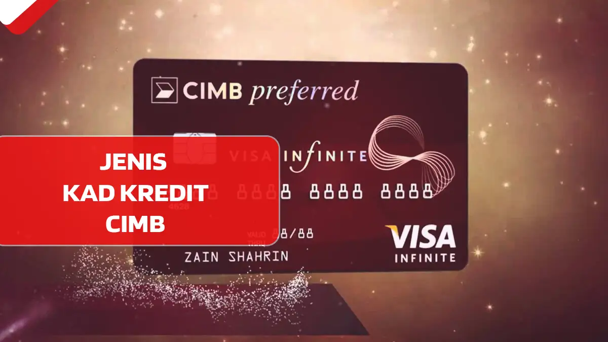 Jenis Kad Kredit CIMB Terkini