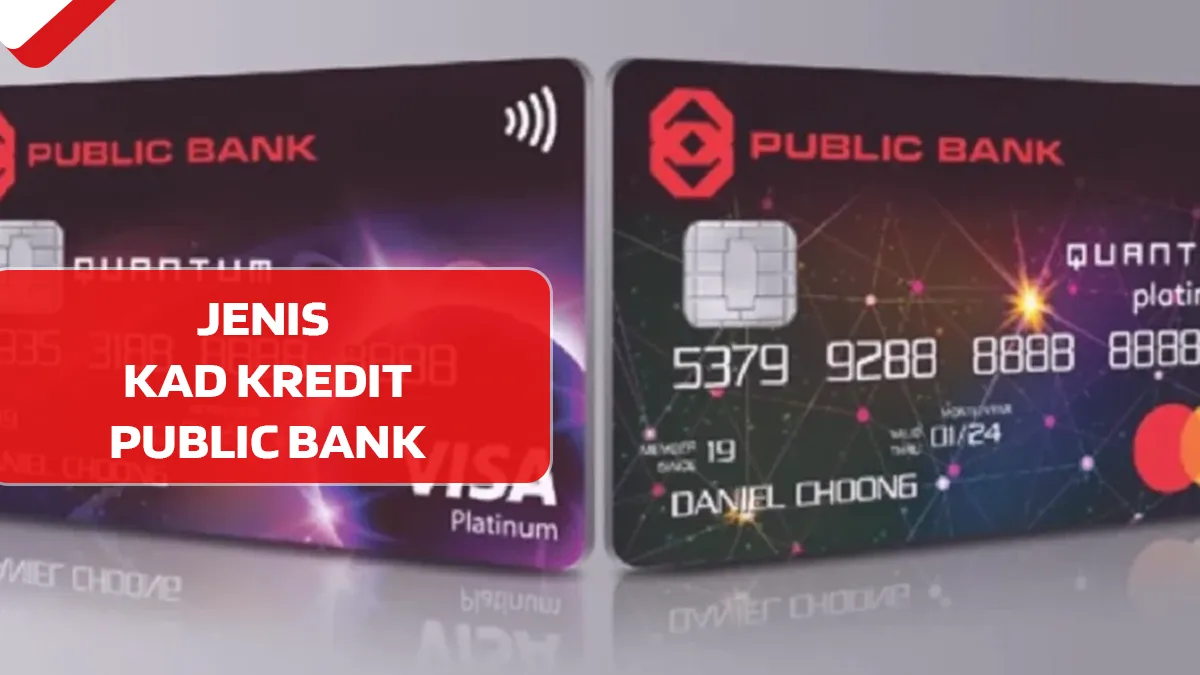 Jenis Kad Kredit Public Bank