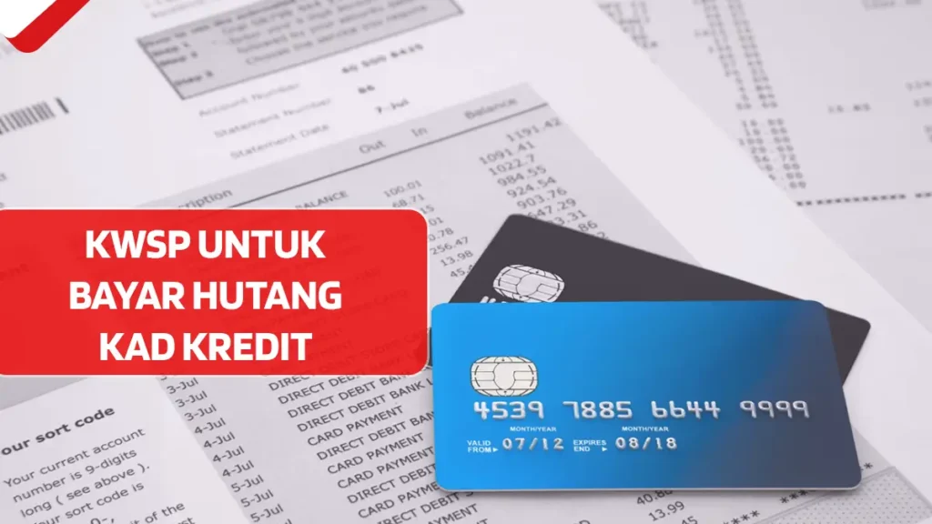 KWSP untuk Bayar Hutang Kad Kredit