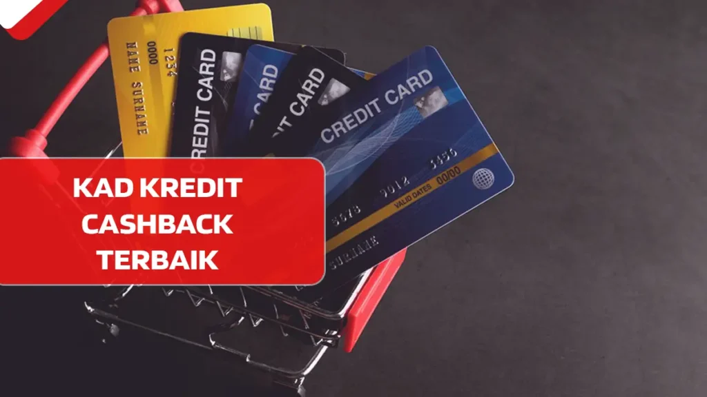Kad Kredit Cashback Terbaik
