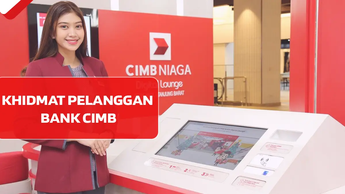 Khidmat Pelanggan Bank CIMB