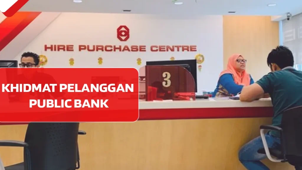 Khidmat Pelanggan Public Bank