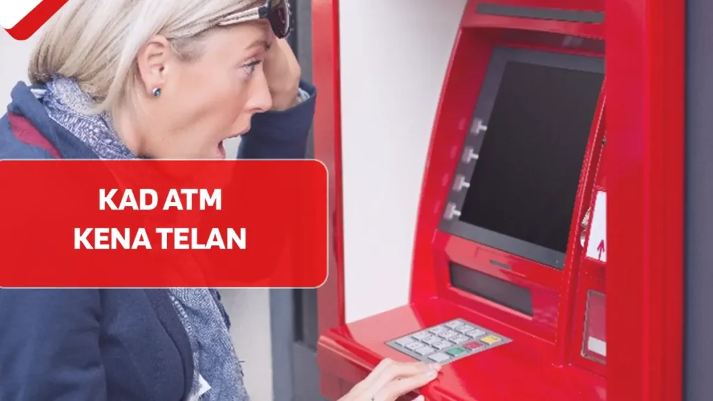 Kad ATM Kena Telan