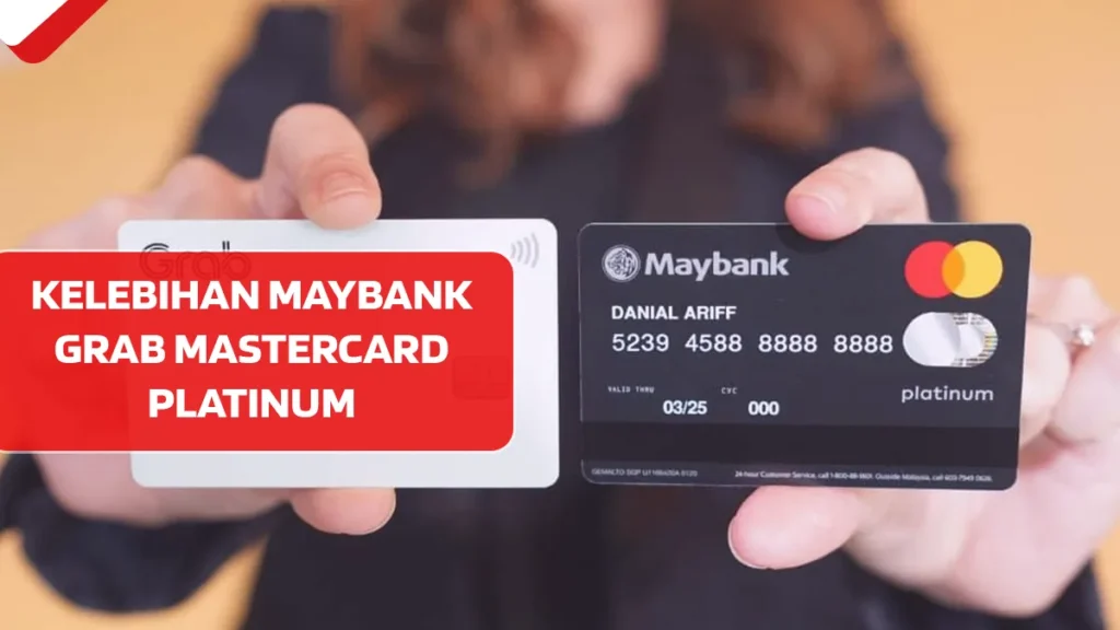 Kelebihan Maybank Grab Mastercard Platinum
